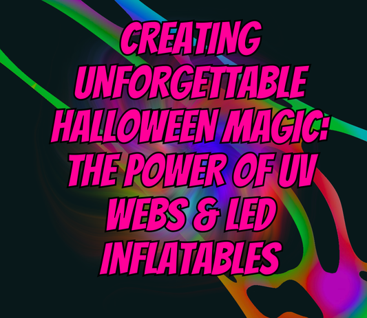 the power of UV web decorations and lED inflatable decorations at Halloween