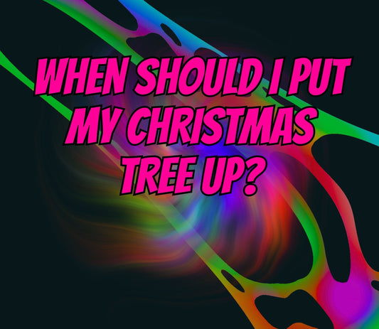 when should i put my christmas tree up?