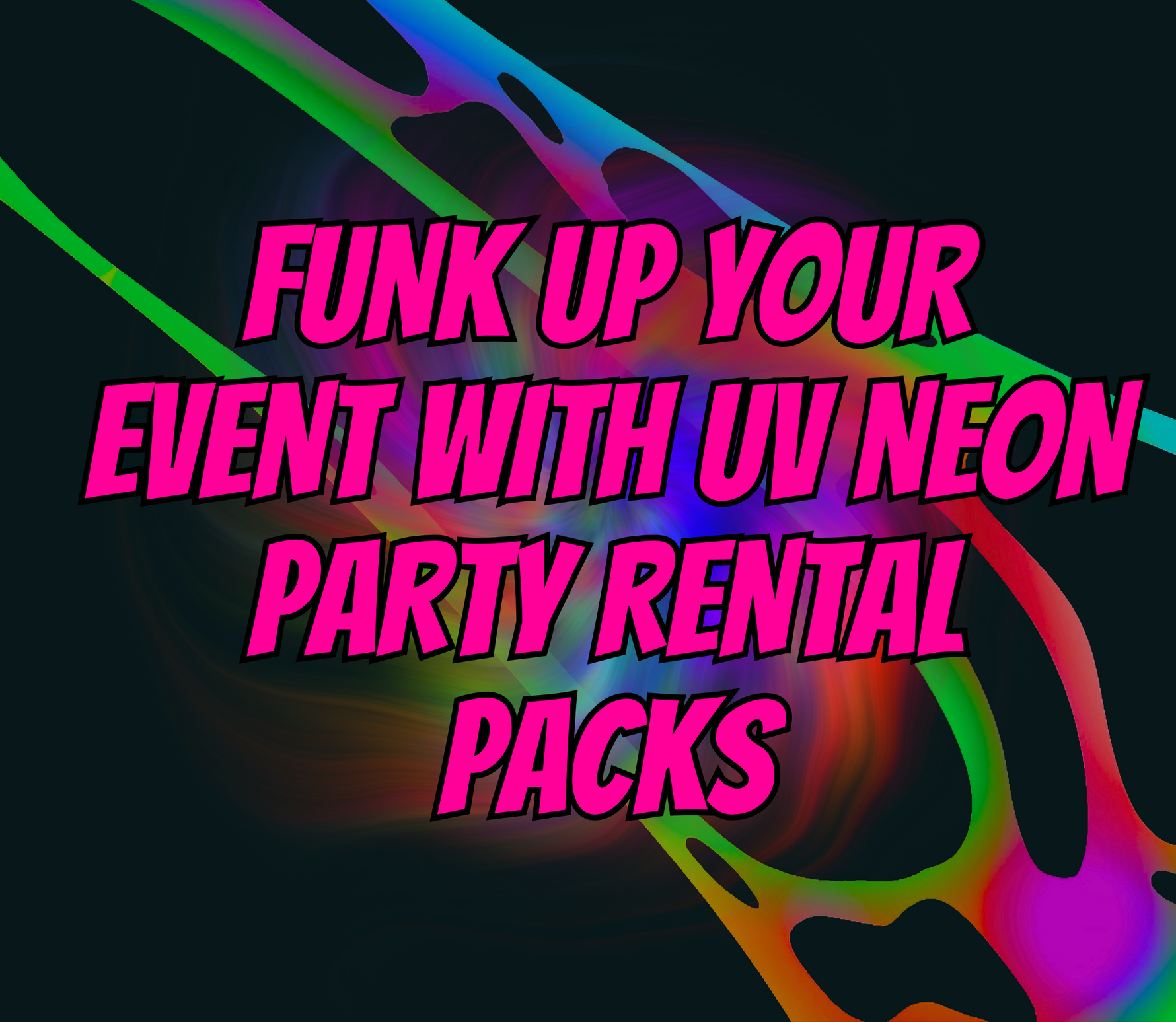 UV decoration hire packs UK for neon parties and events