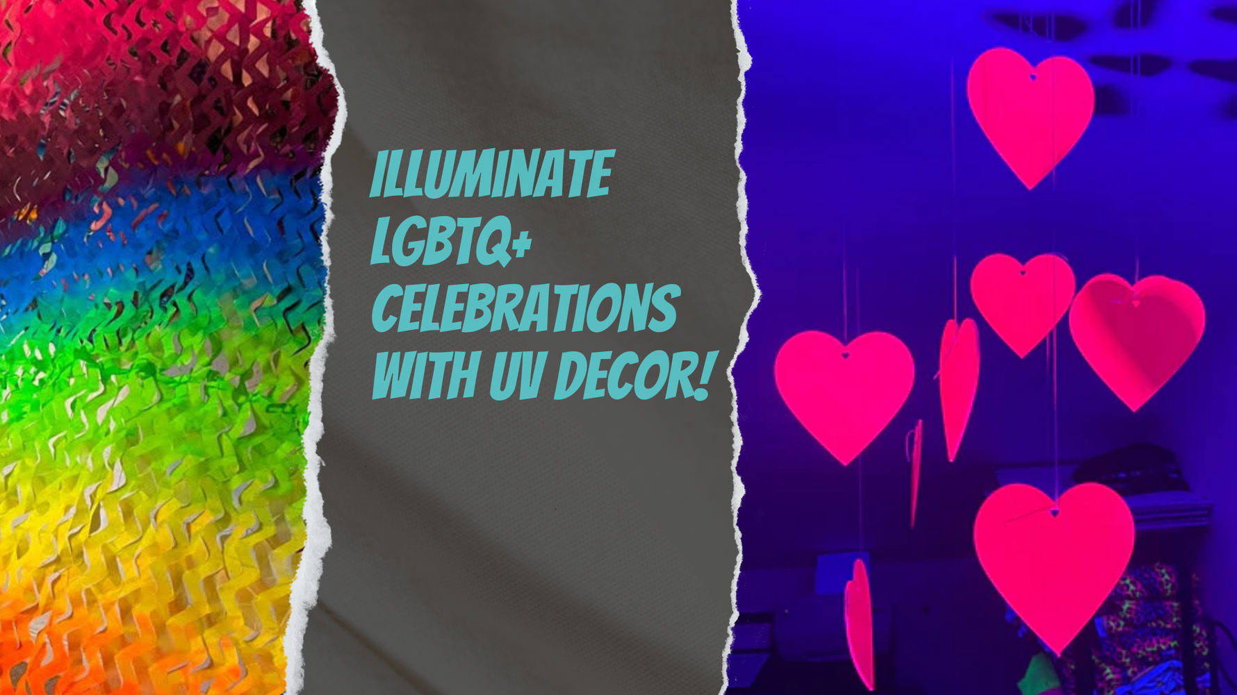 Shining with Pride: Illuminating LGBTQ+ Celebrations with UV Decor