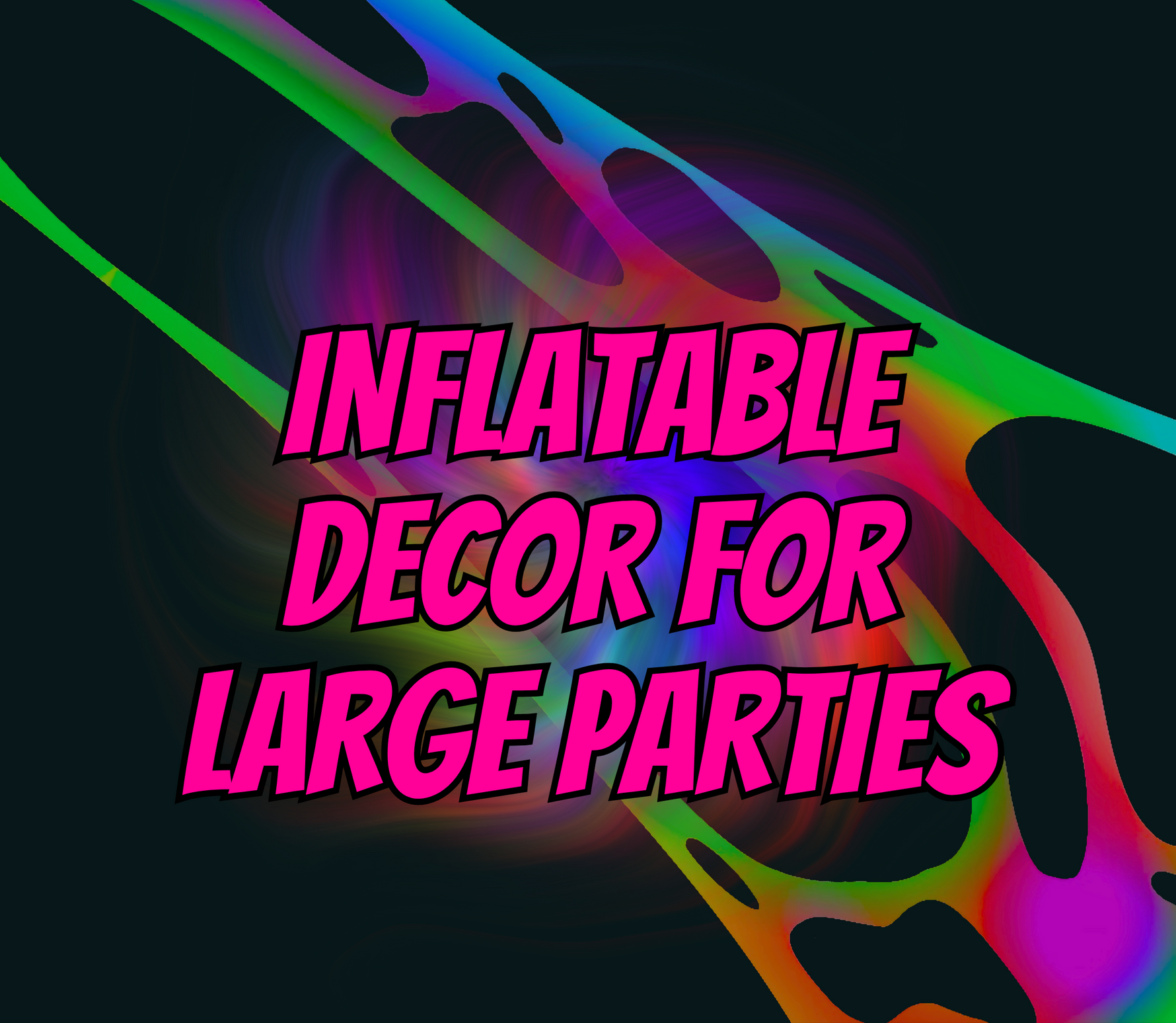 Why Ordering LED Inflatable Party Decorations Is Essential for Large Party Hosts