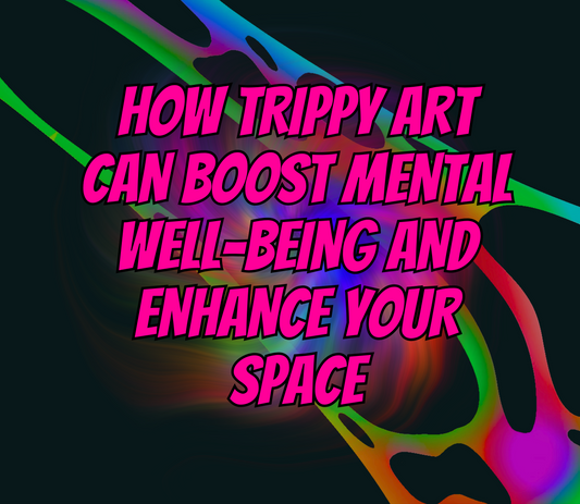 How Trippy Art Can Enhance Mental Well-being