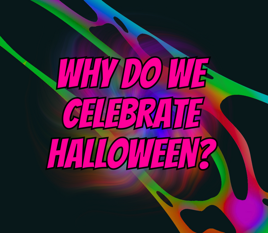 Why Do We Celebrate Halloween? The Spooky Origins & Traditions Explained